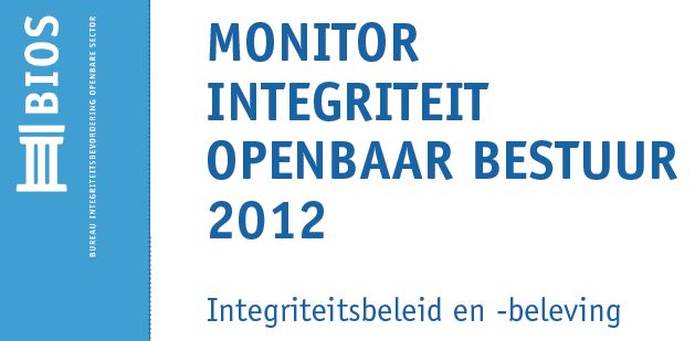Monitor Integriteit Openbaar Bestuur 2012